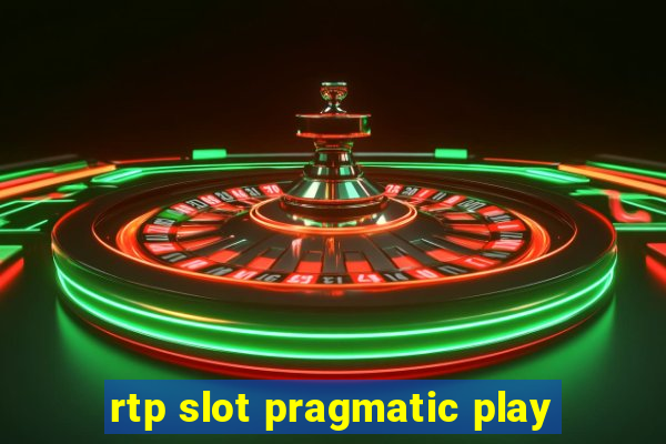 rtp slot pragmatic play